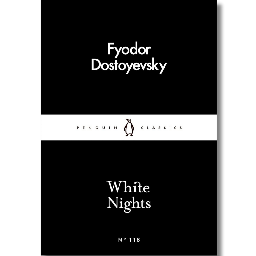 Penguin Classics White Nights by Fyodor Dostoyevsky