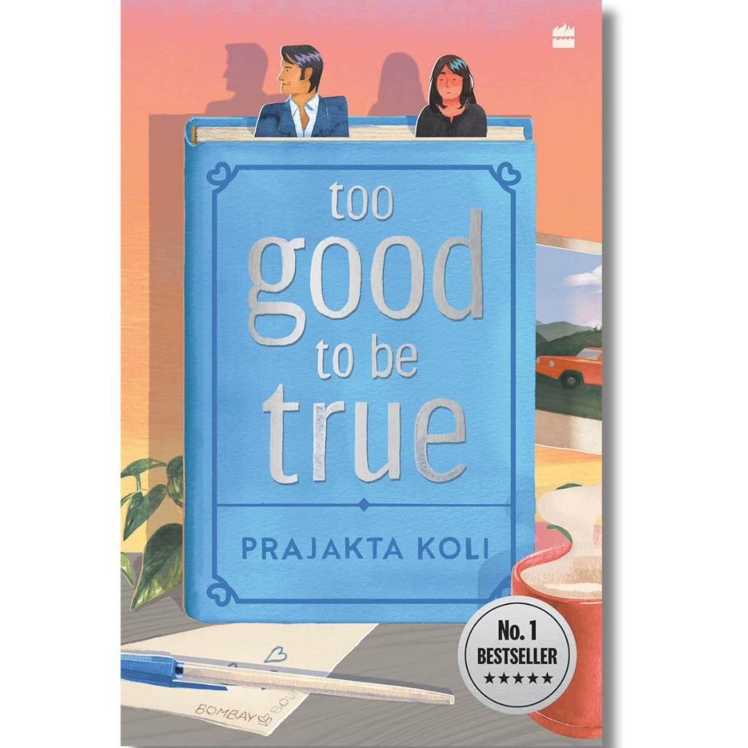 Too Good To Be True by Prajakta Koli