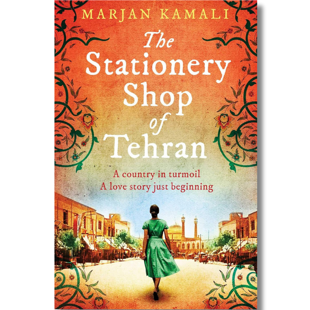 The Stationery Shop of Tehran by Marjan Kamali